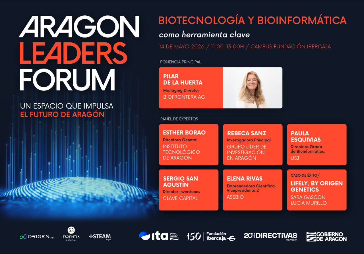 Nace ARAGÓN LEADERS FORUM, un nuevo espacio para anticipar el futuro económico y social 1 BIOINFORMATICA ALF 14 MAYO